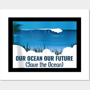 Save Our Oceans Save Our Reefs World Oceans Day Posters and Art